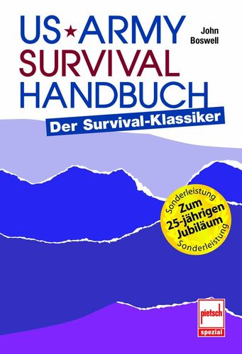 US Army Survival Handbuch - Der Survival-Klassiker